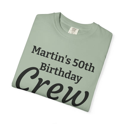 Personalized 'Martin's 50th Birthday Crew' T-Shirt