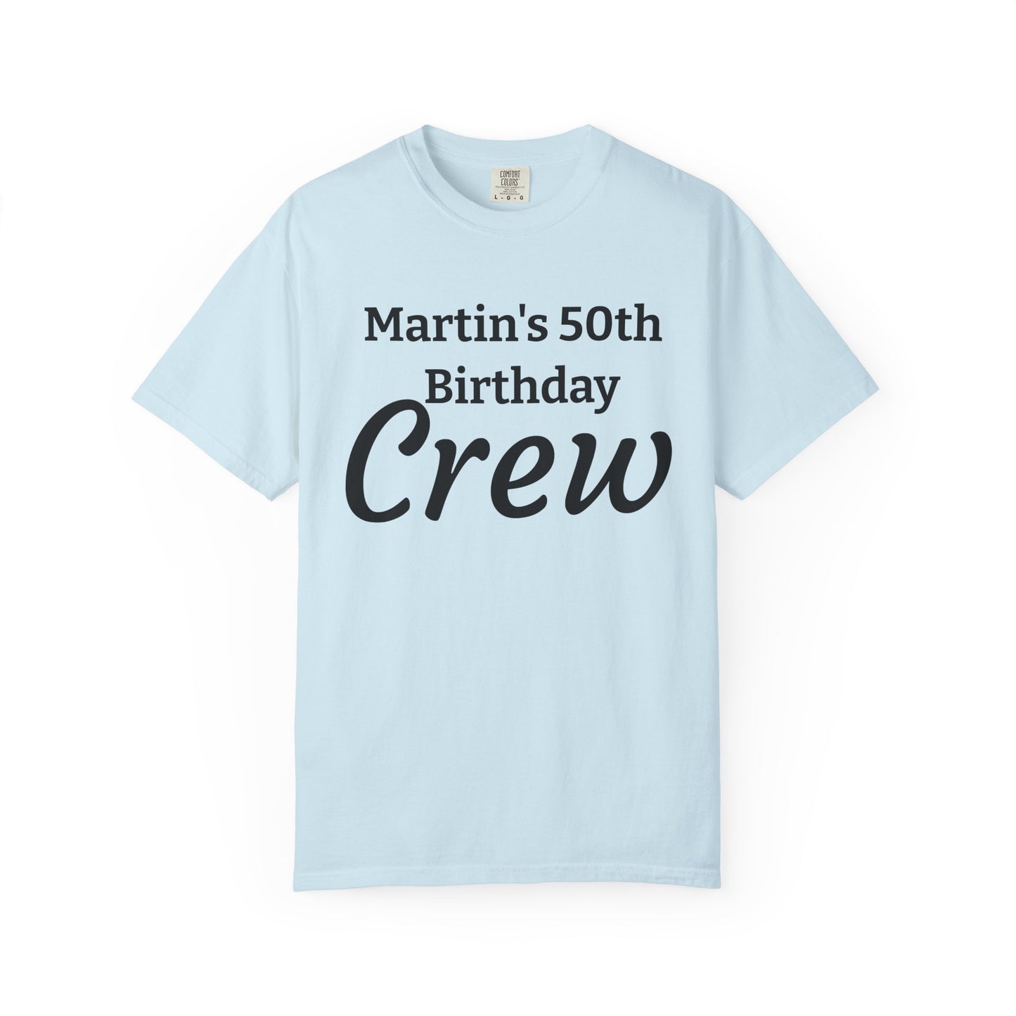 Personalized 'Martin's 50th Birthday Crew' T-Shirt