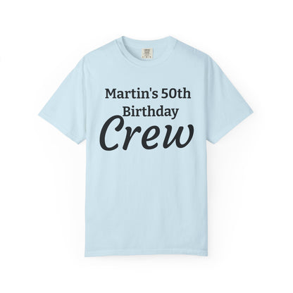Personalized 'Martin's 50th Birthday Crew' T-Shirt