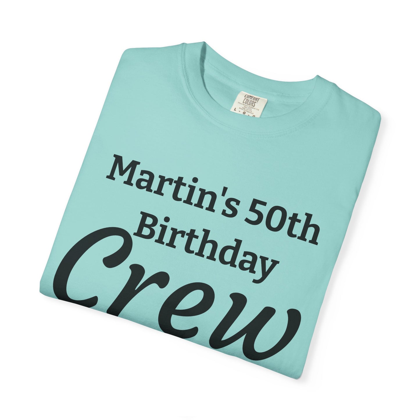 Personalized 'Martin's 50th Birthday Crew' T-Shirt