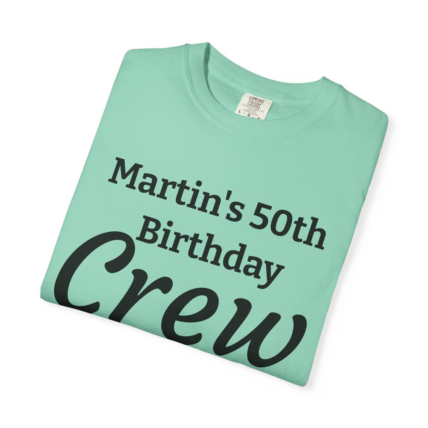 Personalized 'Martin's 50th Birthday Crew' T-Shirt