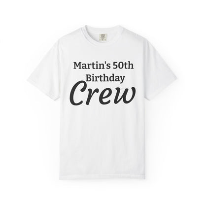 Personalized 'Martin's 50th Birthday Crew' T-Shirt