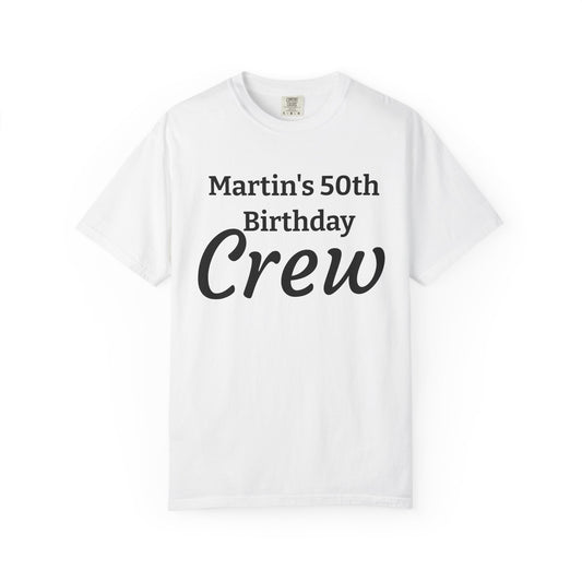Personalized 'Martin's 50th Birthday Crew' T-Shirt